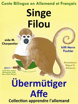 Cover image for Singe Filou aide M. Charpentier - Übermütiger Affe hilft Herrn Tischler. Conte Bilingue en Allemand