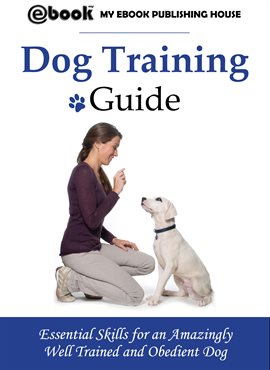 Cover image for Dog Training Guide