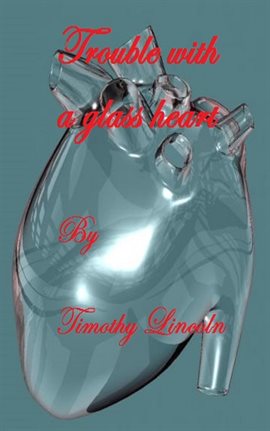 Cover image for Trouble With a Glass Heart