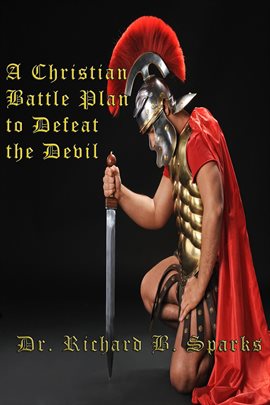 Cover image for A Christian Battle Plan to Defeat the Devil