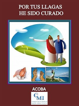 Cover image for Por tus llagas he sido curado