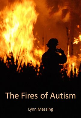 Cover image for The Fires of Autism