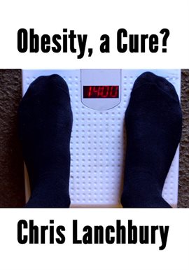 Cover image for Obesity, a Cure?