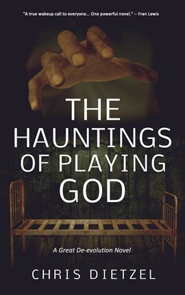 Cover image for The Hauntings of Playing God