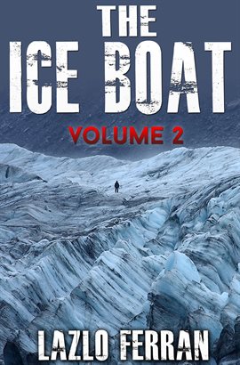 Cover image for The Ice Boat (On the Road From Brazil to Siberia)