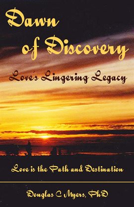 Cover image for Dawn of Discovery - Love's Lingering Legacy