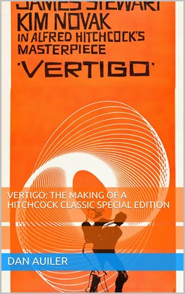 Cover image for Vertigo: the Making of Hitchcock Classic