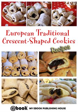 Cover image for European Traditional Crescent-Shaped Cookies - Recipes