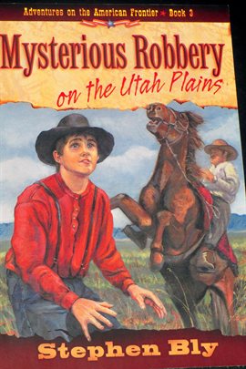 Cover image for Mysterious Robbery on the Utah Plains