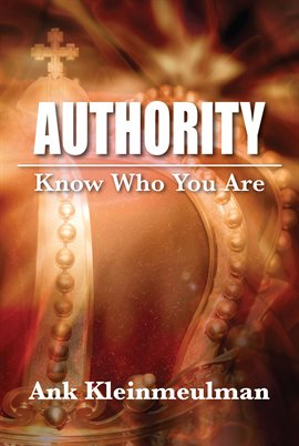 Cover image for Authority: Know Who You Are