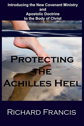 Cover image for Protecting the "Achilles Heel"