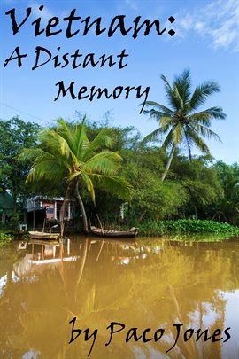 Cover image for Vietnam: A Distant Memory