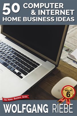 Cover image for 50 Computer & Internet Home Business Ideas