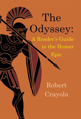 Cover image for The Odyssey: A Reader's Guide to the Homer Epic