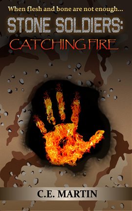 Cover image for Stone Soldiers: Catching Fire