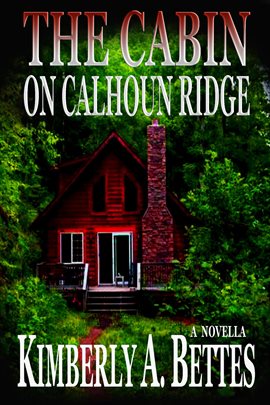 Cover image for The Cabin on Calhoun Ridge