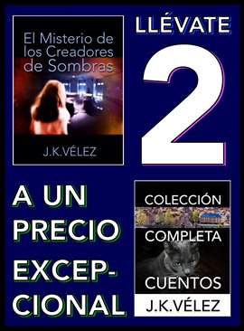 Cover image for Llévate 2 a un Precio Excepcional: El Misterio de los Creadores de Sombras y Colección Completa Cuen