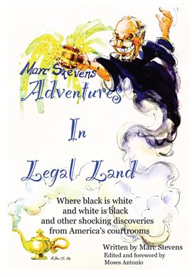 Cover image for Marc Stevens' Adventures in Legal Land