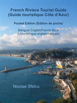 Cover image for French Riviera Tourist Guide (Guide touristique Cte d'Azur) - Pocket Edition (Édition de poche)