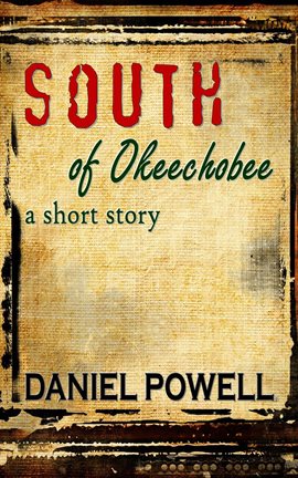 Cover image for South of Okeechobee