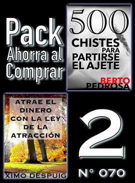 Cover image for Pack Ahorra al Comprar 2 (Nº 070): Atrae el dinero con la ley de la atracción & 500 Chistes para ...