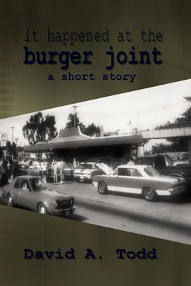 Cover image for It Happened at the Burger Joint