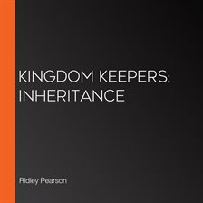 Cover image for Kingdom Keepers: Inheritance
