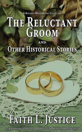 Imagen de portada para The Reluctant Groom and Other Historical Stories