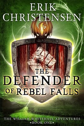 Cover image for The Defender of Rebel Falls: A Medieval Science Fiction Adventure