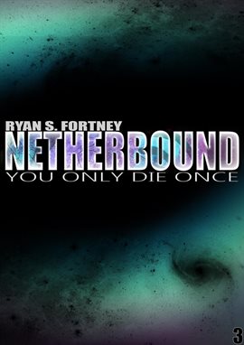 Cover image for NetherBound: You Only Die Once