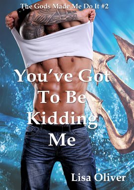 Imagen de portada para You've Got To Be Kidding Me