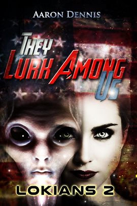 Imagen de portada para They Lurk Among Us, Lokians 2