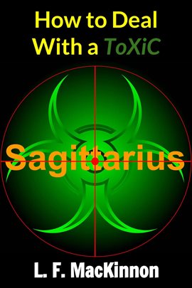 Imagen de portada para How To Deal With A Toxic Sagittarius