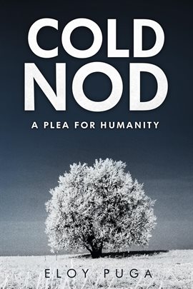 Cover image for Cold Nod: A Plea for Humanity