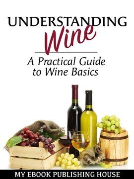 Cover image for Understanding Wine