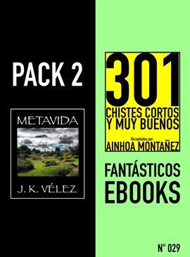 Cover image for Pack 2 Fantásticos ebooks, nº29. Metavida & 301 Chistes Cortos y Muy Buenos