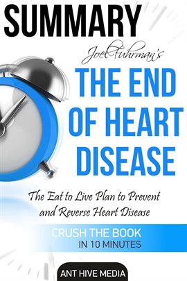 Cover image for Joel Fuhrman's The End of Heart Disease: The Eat to Live Plan  to Prevent and Reverse Heart Disea...