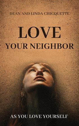 Cover image for Love Your Neighbor