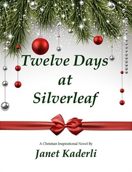 Cover image for Twelve Days at Silverleaf