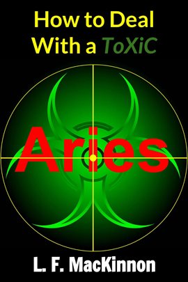 Imagen de portada para How to Deal With a Toxic Aries