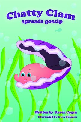 Chatty Clam Spreads Gossip