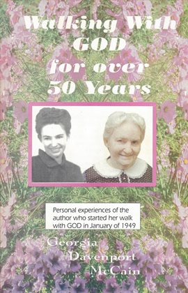 Cover image for Walking With God for Over 50 Years