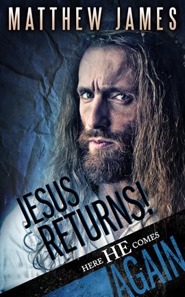 Cover image for Jesus Returns! Here he comes again...