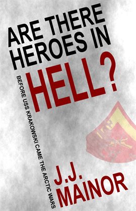 Cover image for Are There Heroes in Hell?