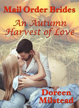 Imagen de portada para Mail Order Brides: An Autumn Harvest of Love