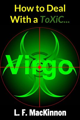 Imagen de portada para How To Deal With A Toxic Virgo