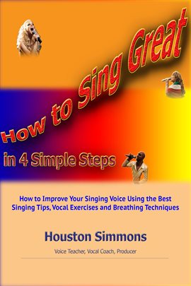 Cover image for How to Sing Great in 4 Simple Steps