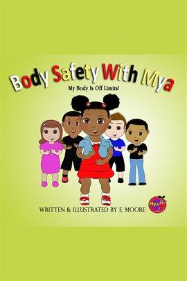 Imagen de portada para Body Safety With Mya: My Body Is off Limits!