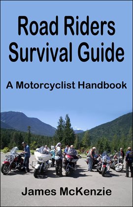 Cover image for Road Riders Survival Guide A Motorcyclist Handbook