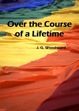 Cover image for Over the Course of a Lifetime